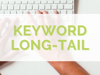 keyword-long-tail-come-usarle-per-ottenere-visibilita