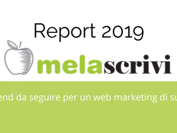 report-melascrivi-i-3-trend-da-seguire-per-un-web-marketing-di-successo